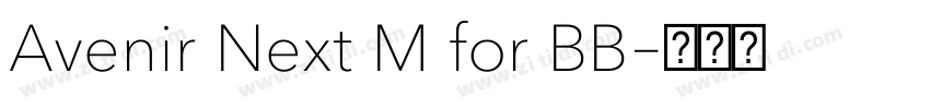 Avenir Next M for BB字体转换 Avenir Next M for BB字体转换